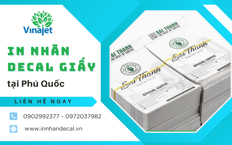Nhận in các loại nhãn decal giấy theo yêu cầu