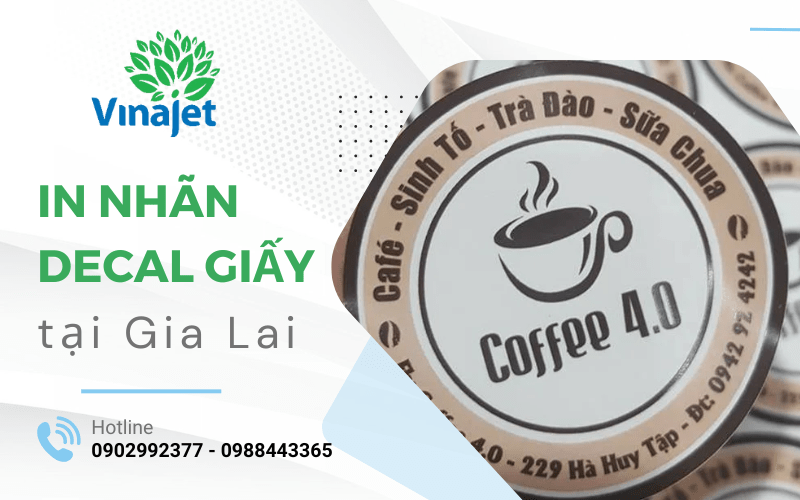 in nhãn decal giấy Gia Lai